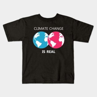 climate change is real, save our planet Kids T-Shirt